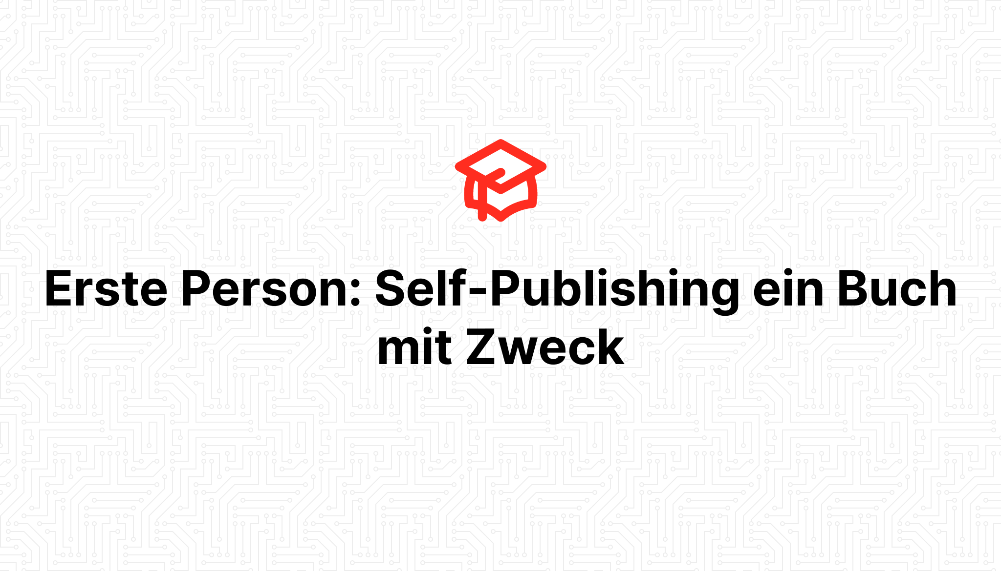 Erste Person: Self-Publishing ein Buch mit Zweck